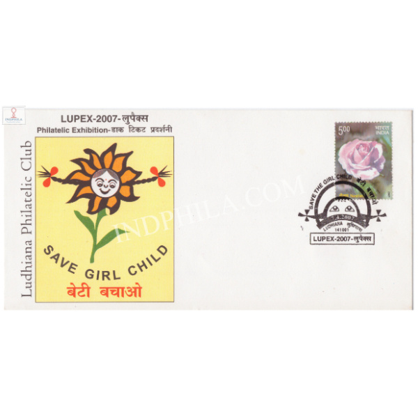 India 2007 Special Cover Of Lupex Ludhiana Philatelic Club Save Girl Child 2007