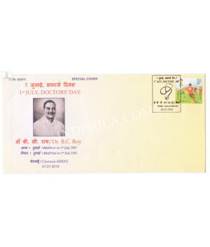 India 2014 Special Cover Of Doctors Day Dr B C Roy 2014 Chennai