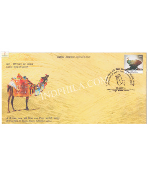 India 2014 Special Cover Of Jppex 2014 6th District Stamp Exhibition Ship Of Desert Jaipur With Camel Cancellation